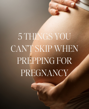 5 things to prep for a healthy pregnancy